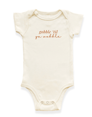Gobble 'Til Ya Wobble Organic Baby Bodysuit