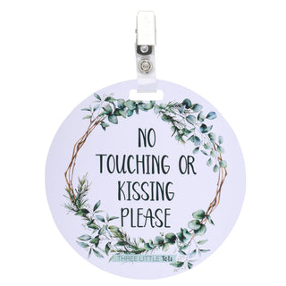 Eucalyptus No Touching or Kissing Newborn Sign Tag